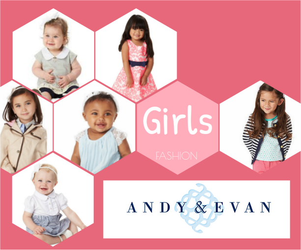 new girls collection by Andy & Evan