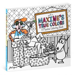 Maxine's True Colors Coloring Book for Adults