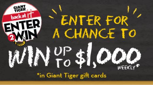 win up to $1,000 Weekly in Giant Tiger Gift Cards