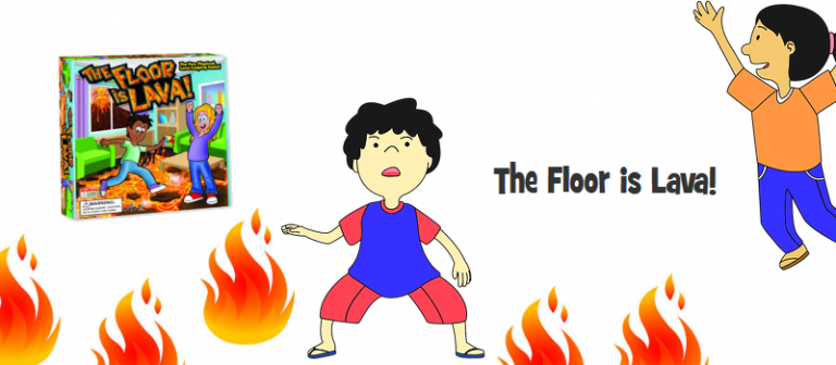 The Floor is Lava
