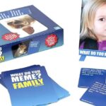 What do you meme family edition