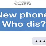 New phone, who dis?