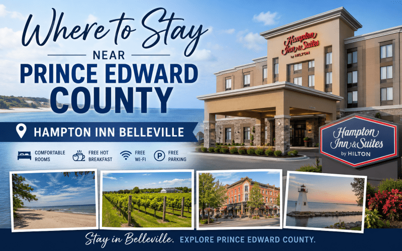 Discover where to stay near Prince Edward County with Hampton Inn Belleville. Clean rooms, great location, and easy access to Sandbanks and wineries.